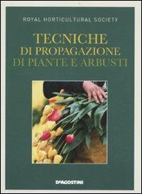 Tecniche di propagazione di piante e arbusti - 2