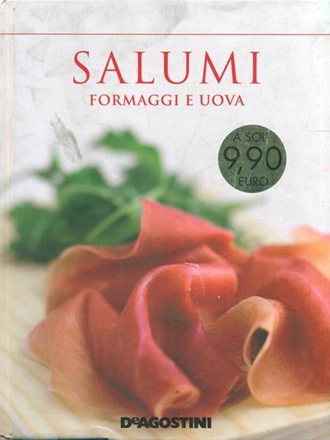 Salumi, formaggi e uova - 3