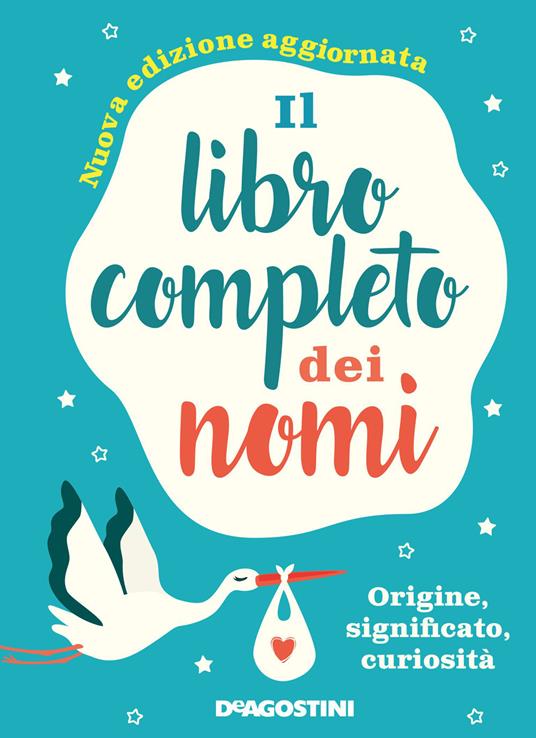 Il libro completo dei nomi. Origine, significato, curiosità - Gioachino Gili - ebook