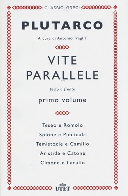 Vite parallele. Testo greco a fronte. Vol. 1 - Plutarco - copertina