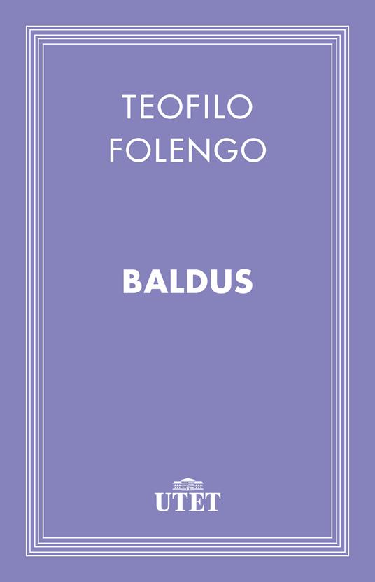 Baldus - Teofilo Folengo,Mario Chiesa - ebook