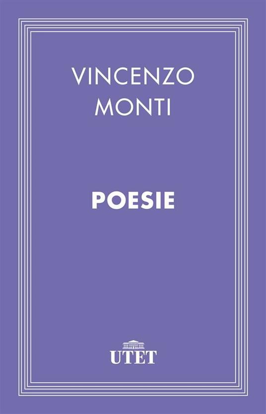Poesie - Vincenzo Monti - ebook