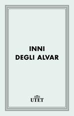 Inni degli Alvar. Testi tamil di devozione visnuta