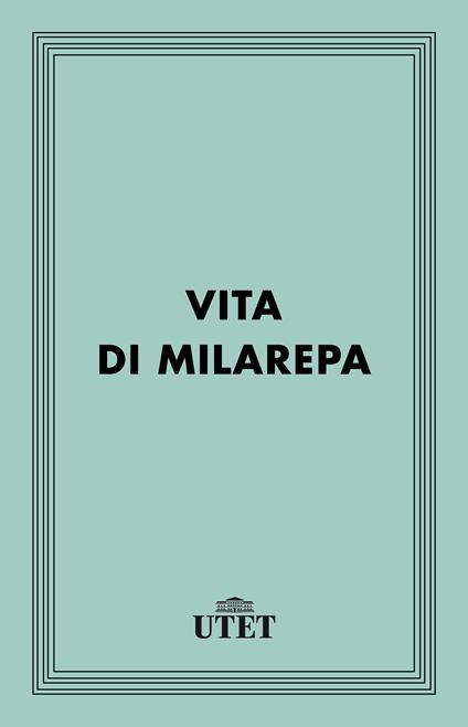 La vita di Milarepa - He-ru-ka Gtsang-Smyong,Carla Gianotti - ebook