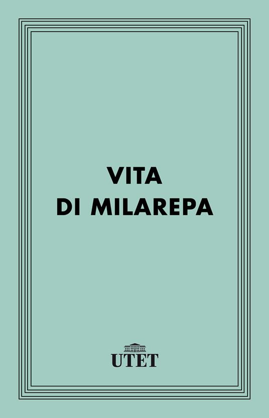 La vita di Milarepa - He-ru-ka Gtsang-Smyong,Carla Gianotti - ebook