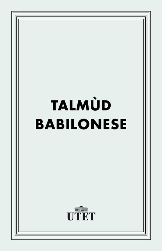 Talmùd babilonese - Sofia Cavalletti - ebook