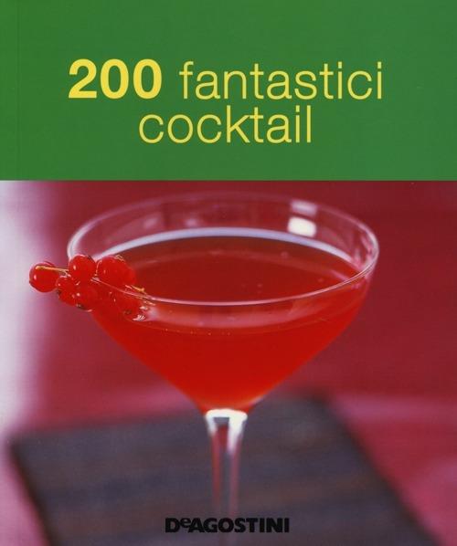 200 fantastici cocktail - copertina