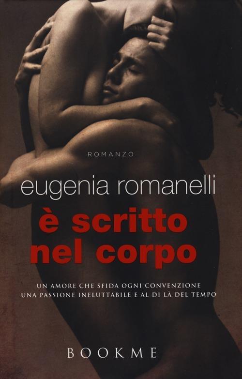 È scritto nel corpo - Eugenia Romanelli - 2