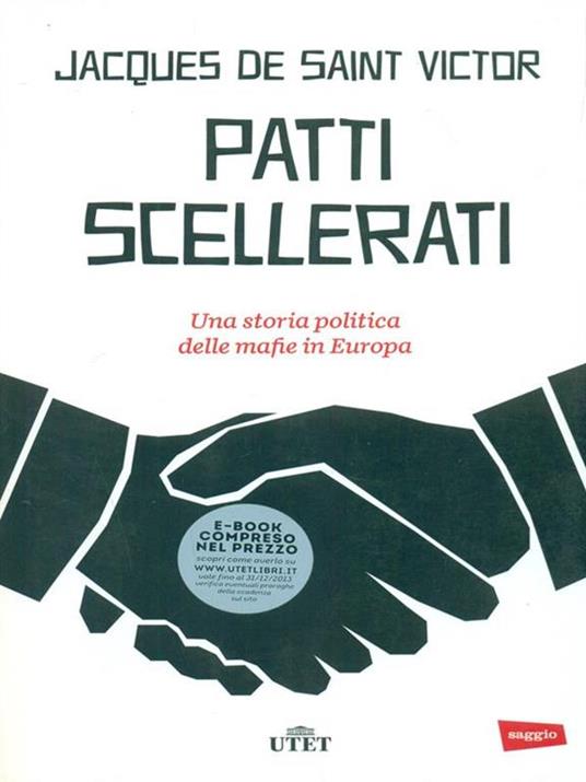 Patti scellerati. Una storia politica delle mafie in Europa - Jacques de Saint-Victor - copertina