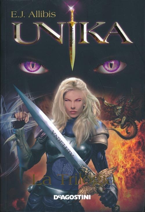 Unika. La trilogia - E. J. Allibis - copertina