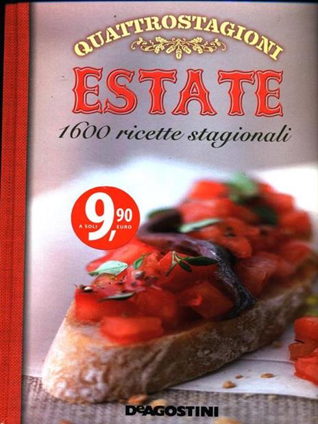 Quattrostagioni. Estate. 1600 ricette stagionali - copertina