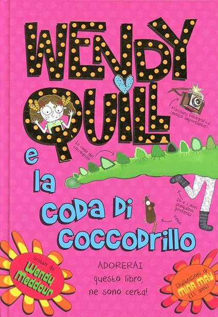 Wendy Quill e la coda del coccodrillo - Wendy Meddour - copertina