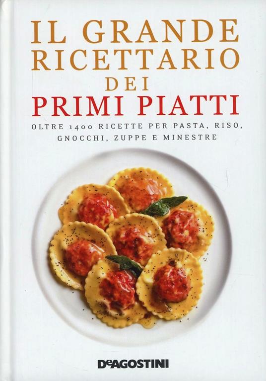 Il grande ricettario dei primi piatti - 2