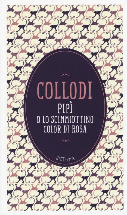 Pipì o lo scimmiottino color di rosa. Con e-book - Carlo Collodi - copertina