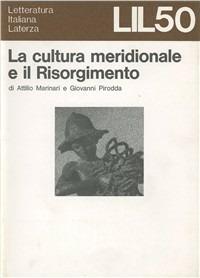 La cultura meridionale e il Risorgimento - Attilio Marinari,Giovanni Pirodda - copertina