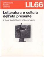 Letteratura e cultura dell'età presente