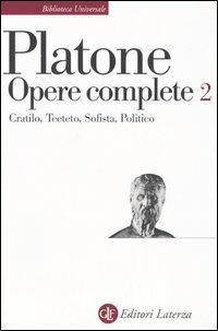 Opere complete. Vol. 2: Cratilo-Teeteto-Sofista-Politico. - Platone - copertina