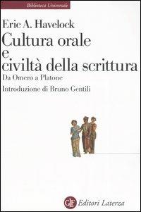 Cultura orale e civiltà della scrittura. Da Omero a Platone - Eric A. Havelock - copertina
