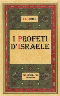 I profeti d'Israele - Charles E. Cornill - copertina