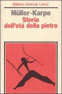 Storia dell'età della pietra - Hermann Müller Karpe - copertina