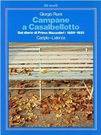 Campane a Casalbellotto. Dal diario di Primo Mazzolari: 1929-1931 - Giorgio Rumi - copertina