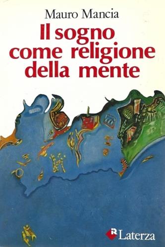 Il sogno come religione della mente - Mauro Mancia - copertina