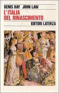 L' Italia del Rinascimento - Denis Hay,John Law - copertina