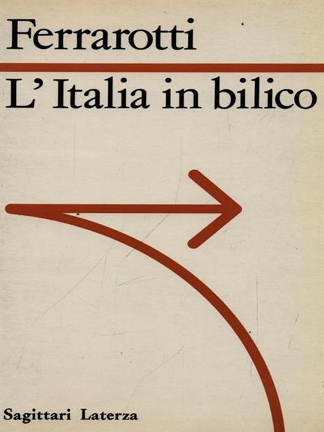 L' Italia in bilico - Franco Ferrarotti - 2