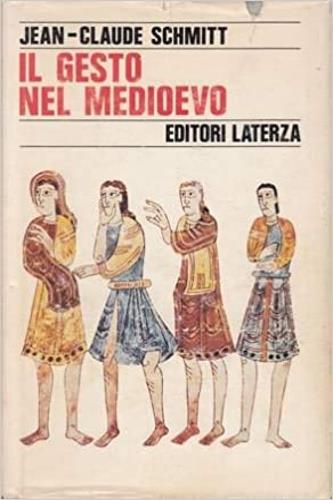 Il gesto nel Medioevo - Jean-Claude Schmitt - copertina