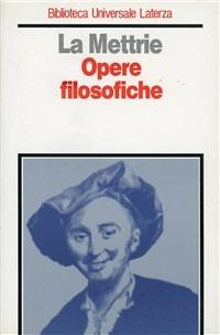 Opere filosofiche - Julien O. de La Mettrie - copertina