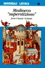 Medioevo «Superstizioso»