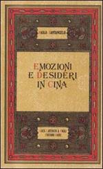 Emozioni e desideri in Cina. La riflessione neoconfuciana dalla metà del XIV alla metà del XIX secolo