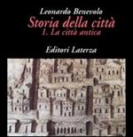 Storia della città. Vol. 1: La città antica.