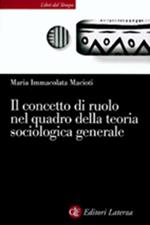 Il concetto di ruolo nel quadro della teoria sociologica generale