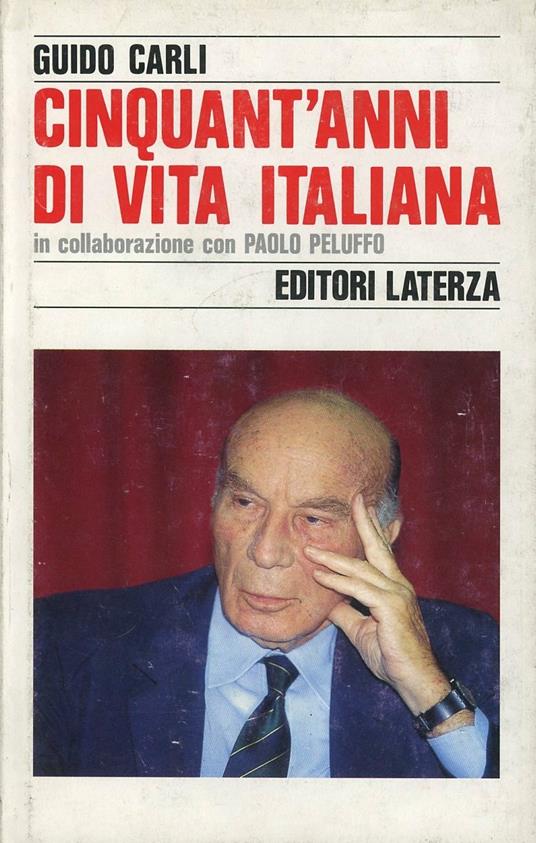 Cinquant'anni di vita italiana - Guido Carli - copertina