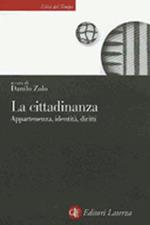 La cittadinanza. Appartenenza, identità, diritti