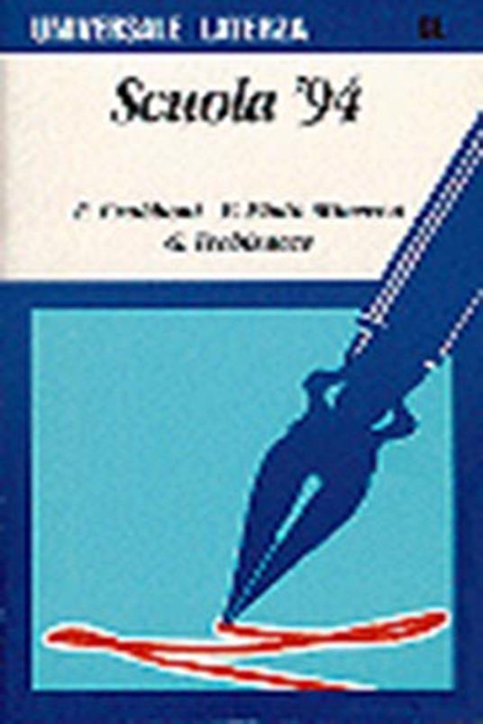 Scuola '94 - Franco Frabboni,Franca Pinto Minerva,Giuseppe Trebisacce - copertina