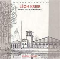 Architettura. Scelta o fatalità - Léon Krier - copertina
