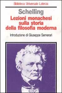 Lezioni monachesi sulla storia della filosofia moderna - Friedrich W. Schelling - copertina