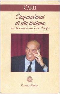 Cinquant'anni di vita italiana - Guido Carli - copertina