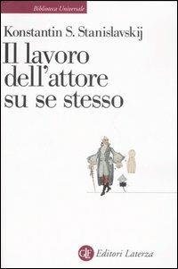 Il lavoro dell'attore su se stesso - Konstantin S. Stanislavskij - copertina