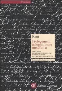 Prolegomeni ad ogni futura metafisica che potrà presentarsi come scienza. Testo tedesco a fronte - Immanuel Kant - copertina