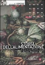 Storia dell'alimentazione. Vol. 1