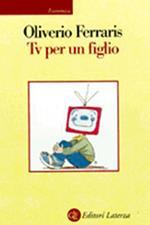 Tv per un figlio