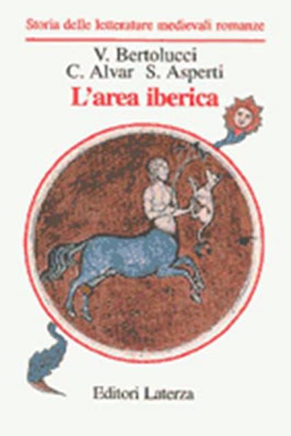 L' area iberica - Valeria Bertolucci,Carlos Alvar,Stefano Asperti - copertina