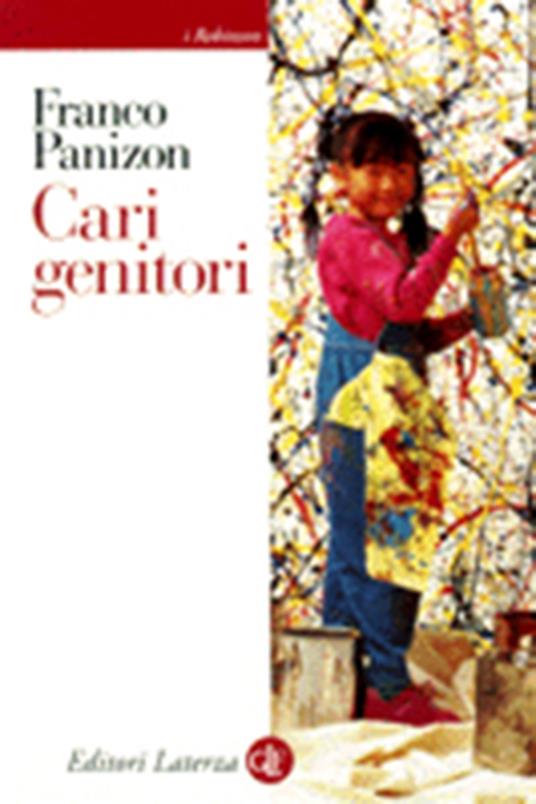 Cari genitori. Piccola guida alla salute del bambino - Franco Panizon - copertina