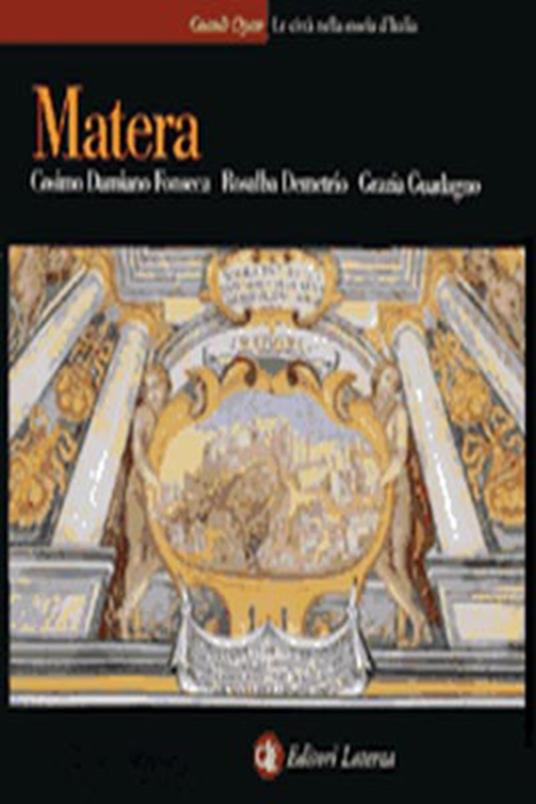 Matera - Cosimo Damiano Fonseca,Rosalba Demetrio,Grazia Guadagno - copertina