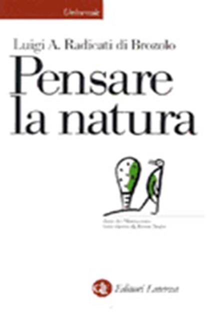 Pensare la natura - Luigi A. Radicati di Brozolo - copertina