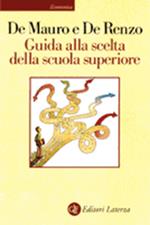 Guida alla scelta della scuola superiore