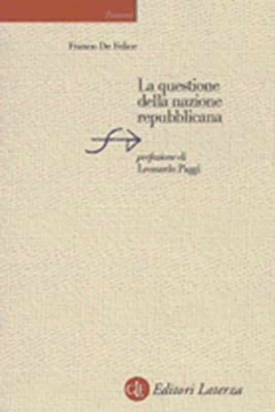 La questione della nazione repubblicana - Franco De Felice - copertina